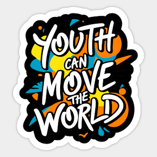 Youth Can Move the World - Baha'i Faith Sticker